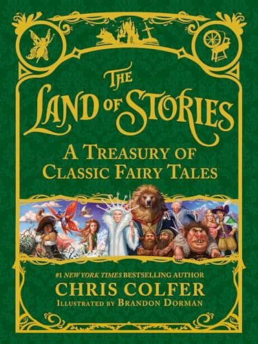 The Land of Stories: A Treasury of Classic Fairy Tales von LITTLE, BROWN